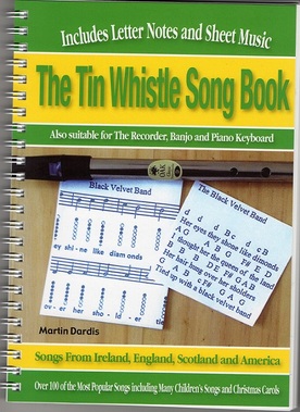 The tin whistle song book with sheet music and letter notes