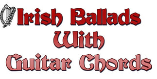 True Irishman song lyrics and guitar chords - Irish folk songs