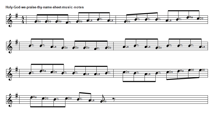 Holy God we praise thy name solfege sheet music notes in G Major
