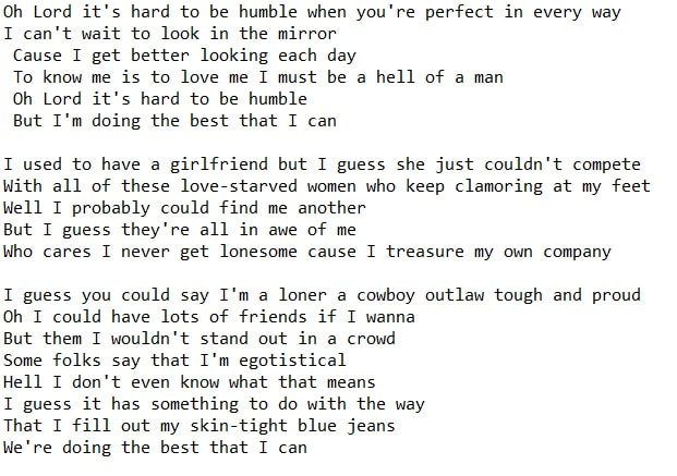 Oh Lord it's so hard to be humble lyrics