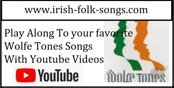 Play along to Wolfe Tones to youtube videos