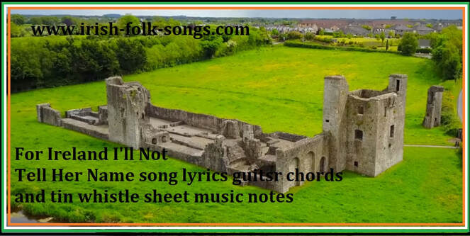 For Ireland i'd not tell her name song