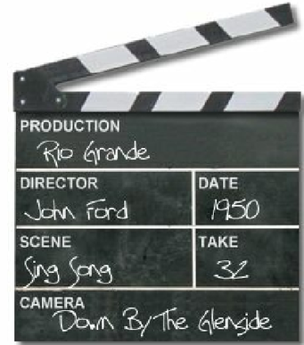 Rio Grande movie clapper board for Down By The Glenside Song