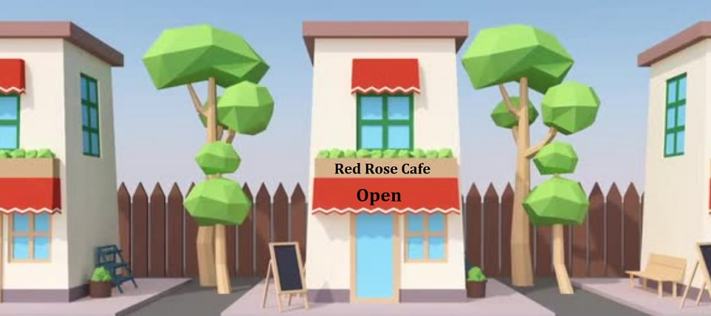 Red Rose Cafe in a cartoon main street